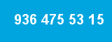 936 475 53 15 936 475 53 15